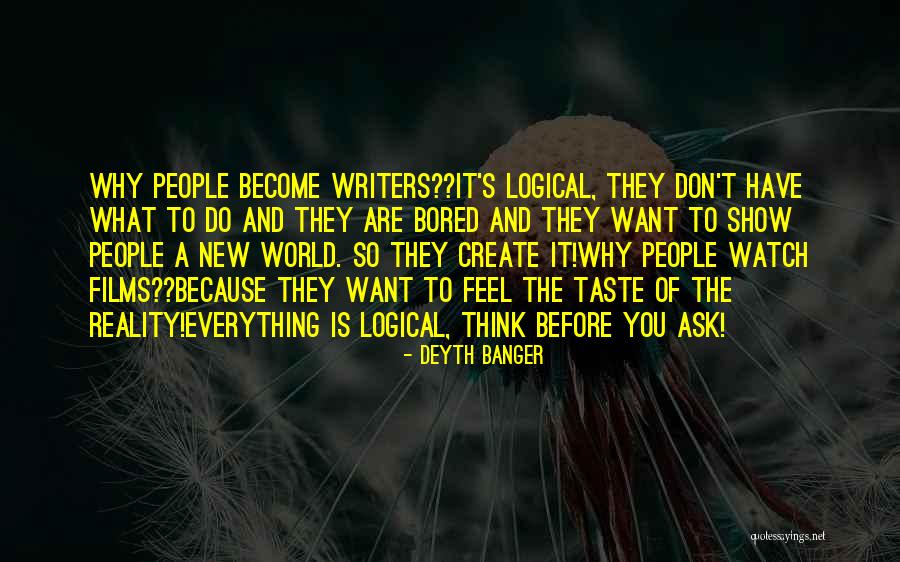 Create A World Quotes By Deyth Banger Create A World Quotes By Deyth Banger