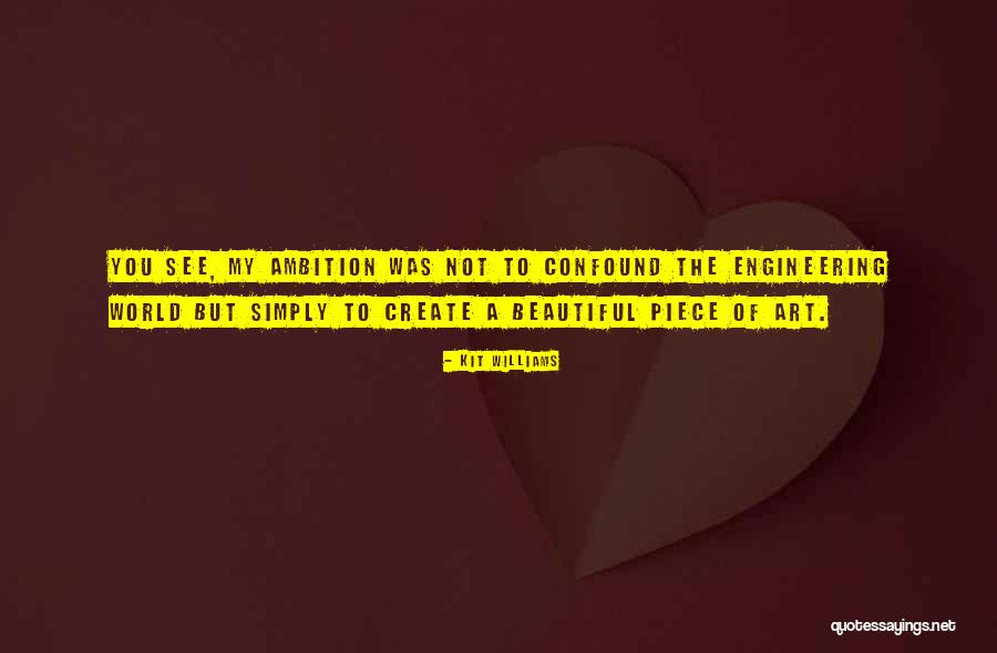 Create A World Quotes By Kit Williams Create A World Quotes By Kit Williams