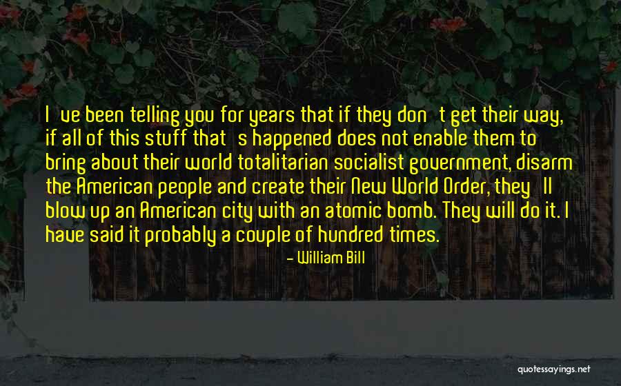 Create A World Quotes By William Bill Create A World Quotes By William Bill