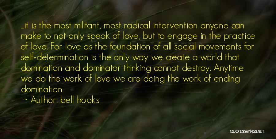 Create And Destroy Quotes By Bell Hooks