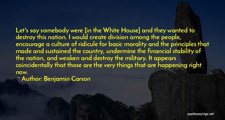 Create And Destroy Quotes By Benjamin Carson