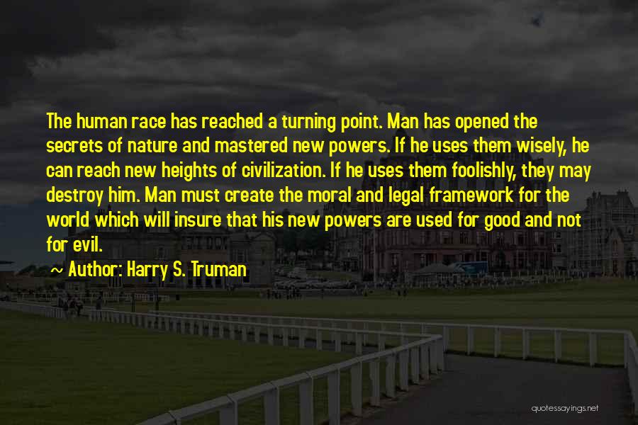 Create And Destroy Quotes By Harry S. Truman