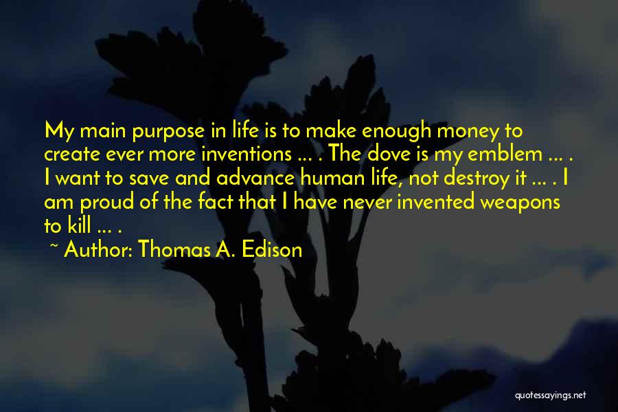Create And Destroy Quotes By Thomas A. Edison
