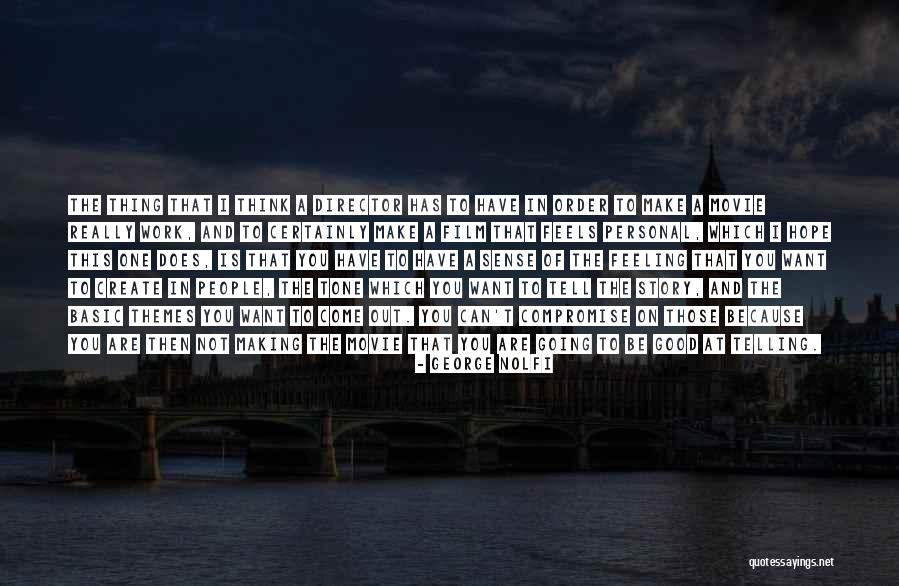Create At T Quotes By George Nolfi Create At T Quotes By George Nolfi