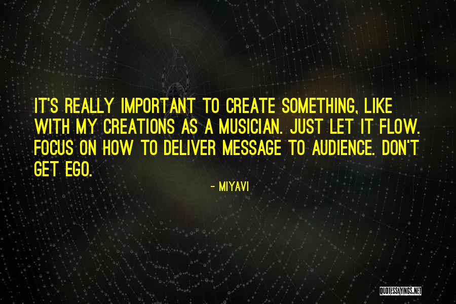 Create Flow Quotes By Miyavi Create Flow Quotes By Miyavi