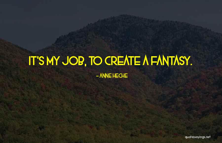Create Job Quotes By Anne Heche Create Job Quotes By Anne Heche