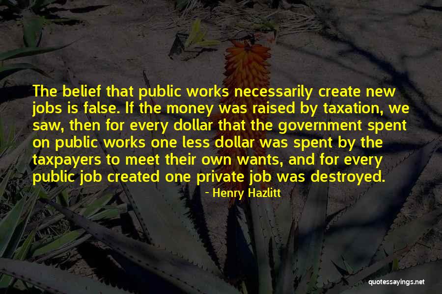Create Job Quotes By Henry Hazlitt Create Job Quotes By Henry Hazlitt