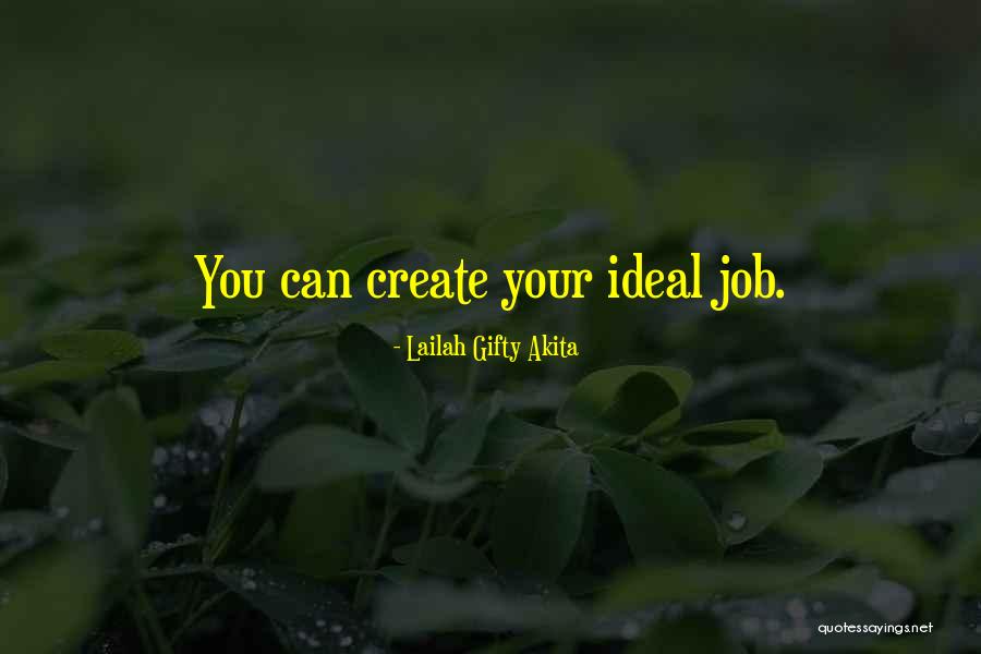 Create Job Quotes By Lailah Gifty Akita Create Job Quotes By Lailah Gifty Akita