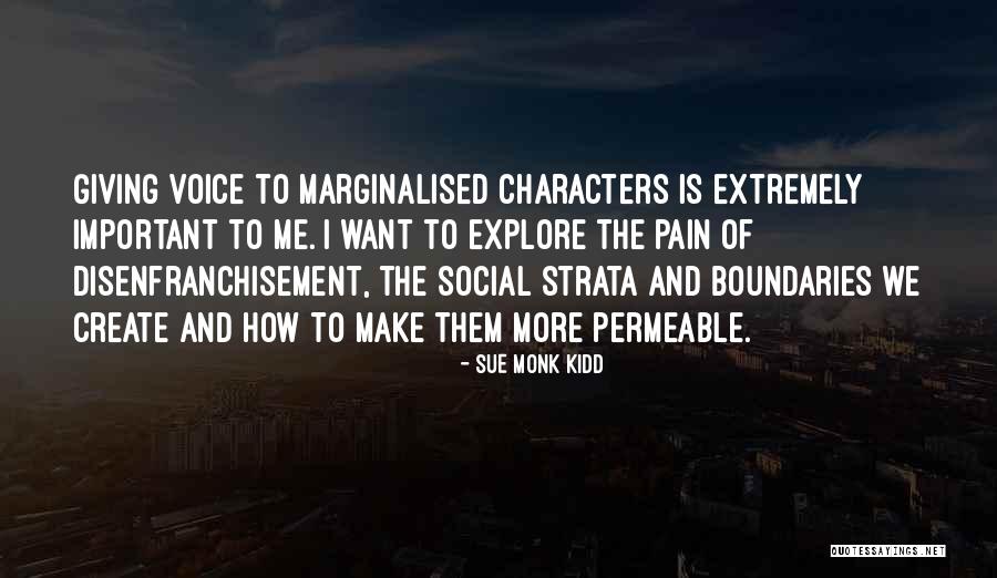 Create Me Quotes By Sue Monk Kidd Create Me Quotes By Sue Monk Kidd