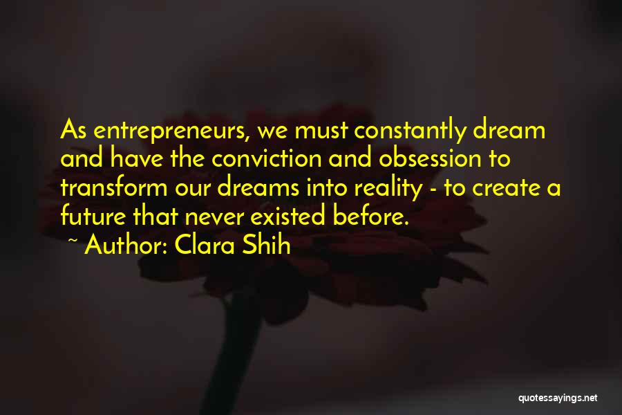 Create Our Future Quotes By Clara Shih