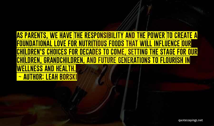 Create Our Future Quotes By Leah Borski