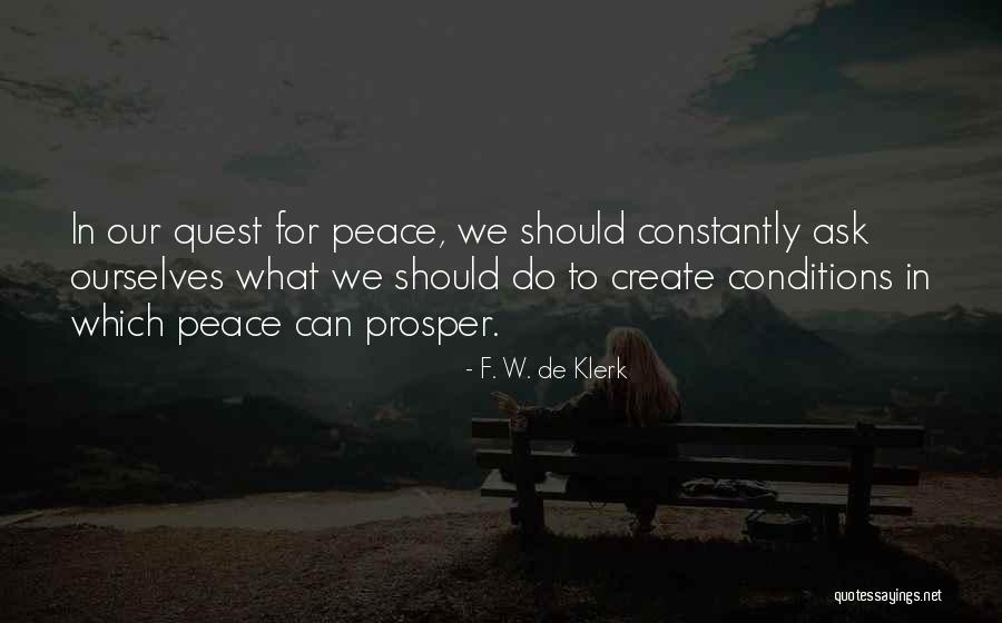 Create Peace Quotes By F. W. De Klerk Create Peace Quotes By F. W. De Klerk