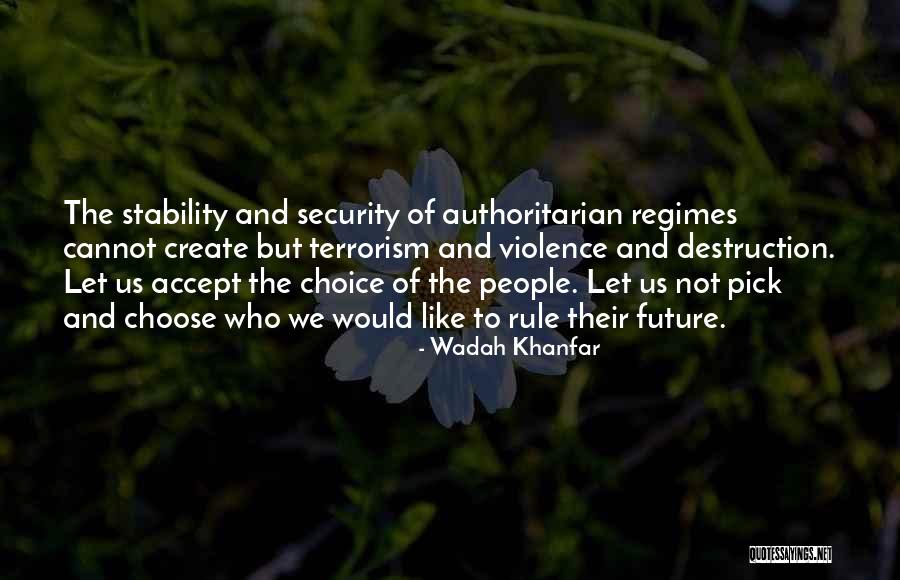Create The Future Quotes By Wadah Khanfar Create The Future Quotes By Wadah Khanfar