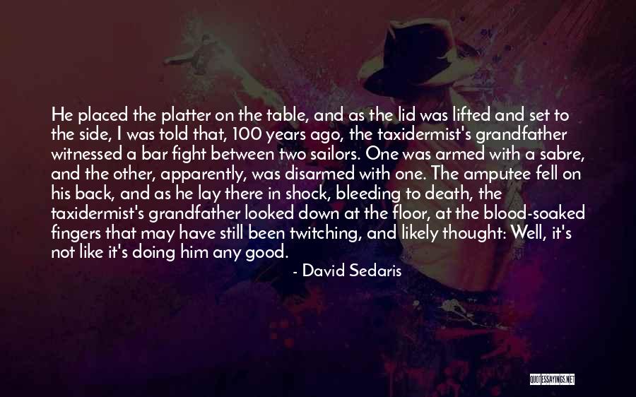 Create The Life You Love To Live Quotes By David Sedaris Create The Life You Love To Live Quotes By David Sedaris