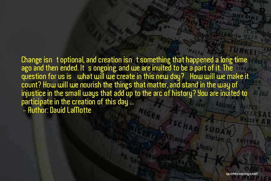 Create Time Quotes By David LaMotte