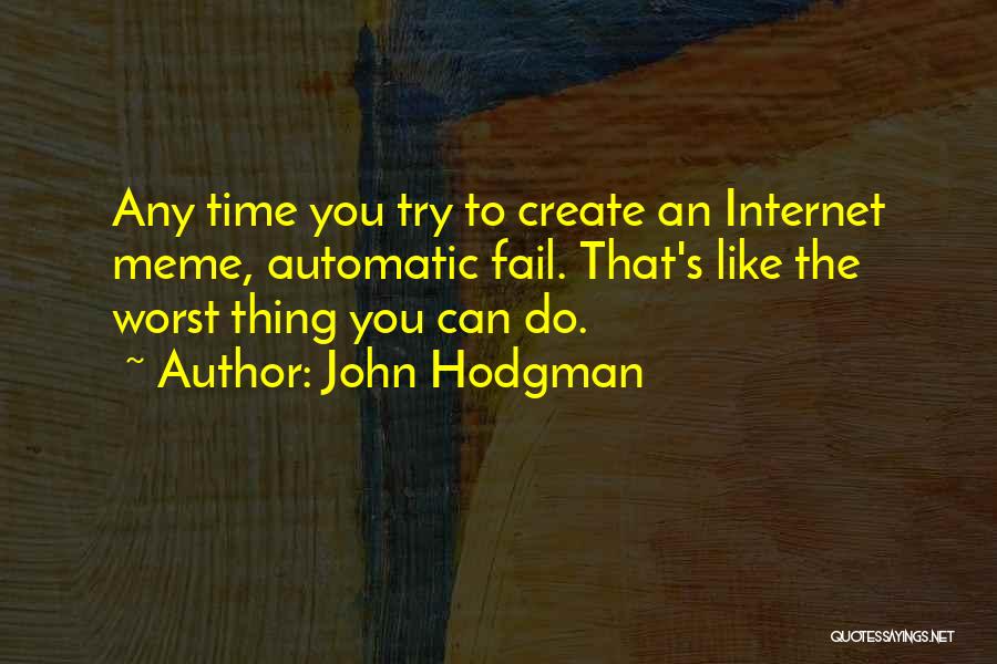 Create Time Quotes By John Hodgman