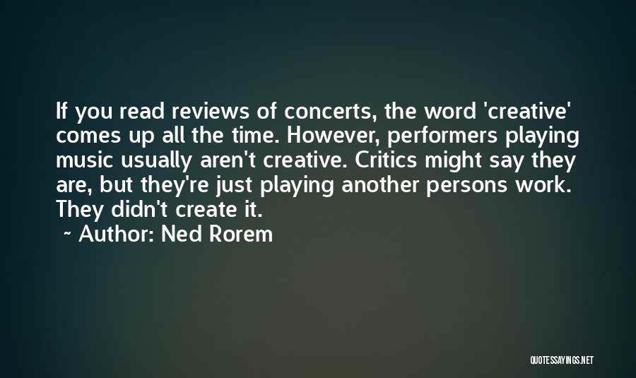 Create Time Quotes By Ned Rorem