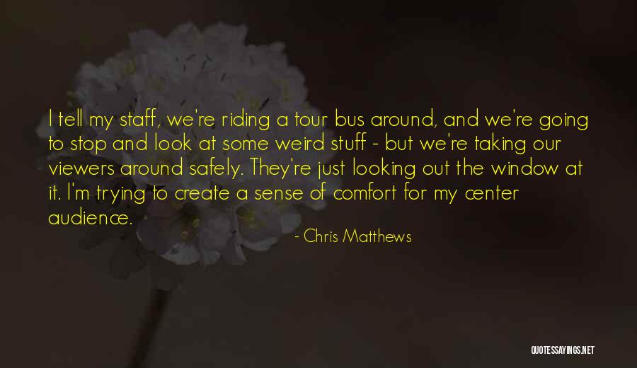 Create Tour Quotes By Chris Matthews Create Tour Quotes By Chris Matthews