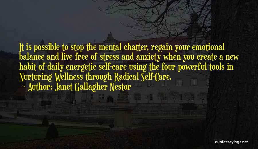 Create Wellness Quotes By Janet Gallagher Nestor