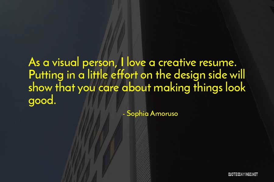 Create Whoshere Quotes By Sophia Amoruso Create Whoshere Quotes By Sophia Amoruso