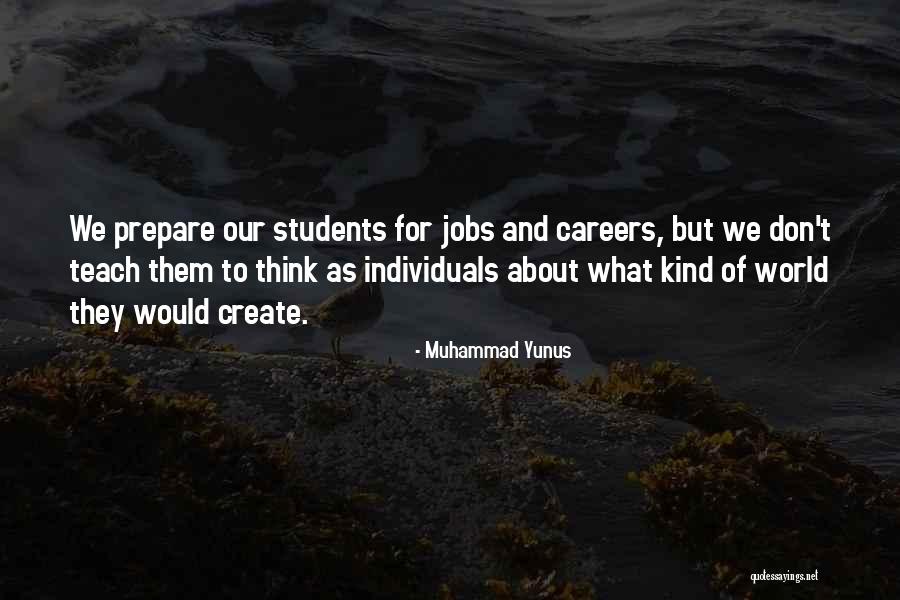 Create World Quotes By Muhammad Yunus Create World Quotes By Muhammad Yunus