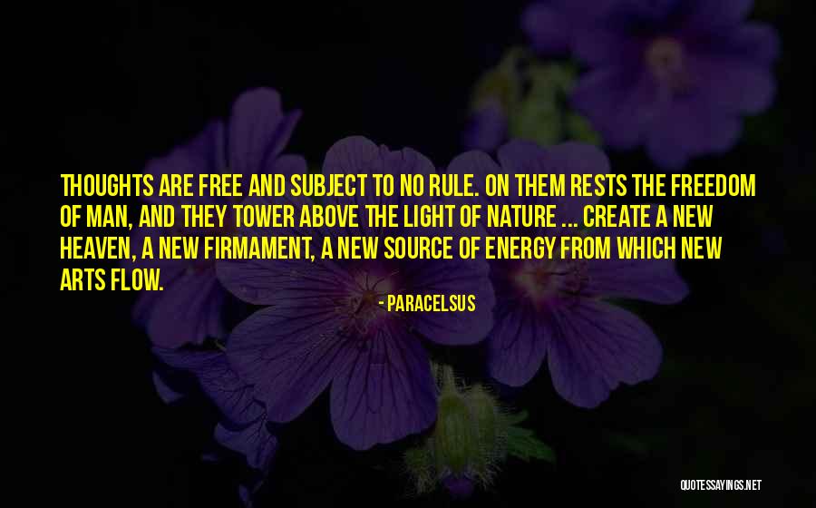 Create Your Own Heaven Quotes By Paracelsus Create Your Own Heaven Quotes By Paracelsus
