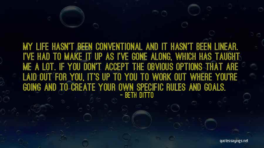 Create Your Own Life Quotes By Beth Ditto Create Your Own Life Quotes By Beth Ditto