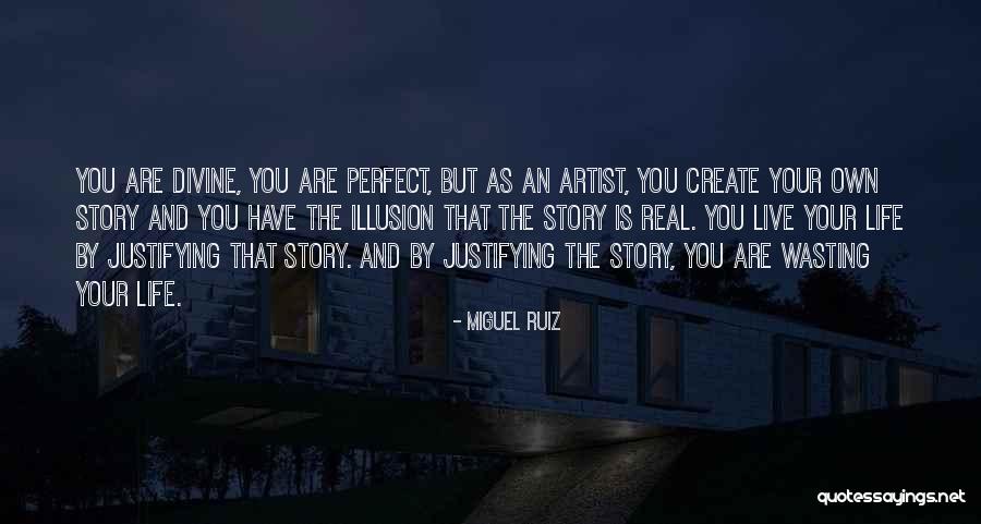Create Your Own Life Quotes By Miguel Ruiz Create Your Own Life Quotes By Miguel Ruiz