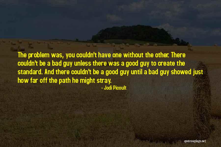 Create Your Own Path Quotes By Jodi Picoult Create Your Own Path Quotes By Jodi Picoult