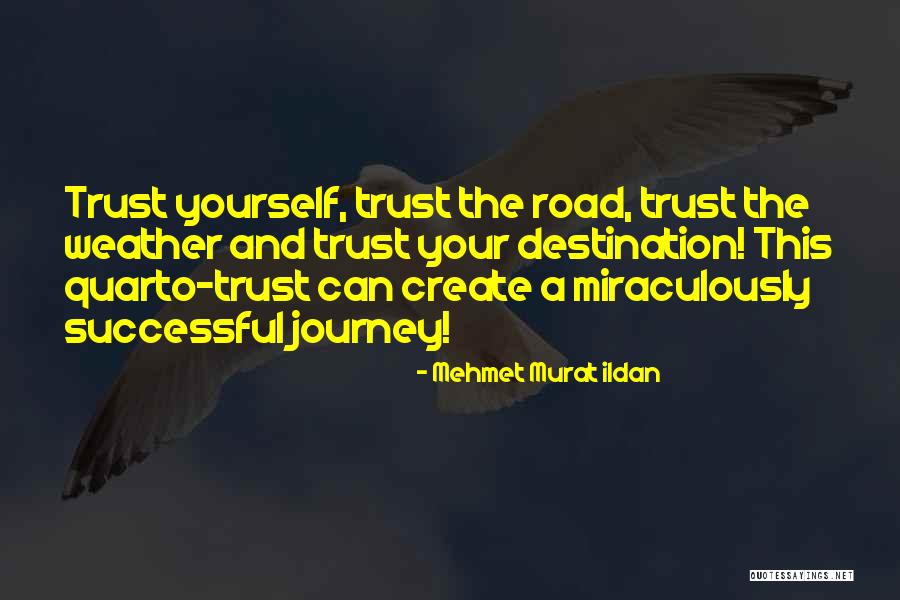 Create Your Own Path Quotes By Mehmet Murat Ildan Create Your Own Path Quotes By Mehmet Murat Ildan