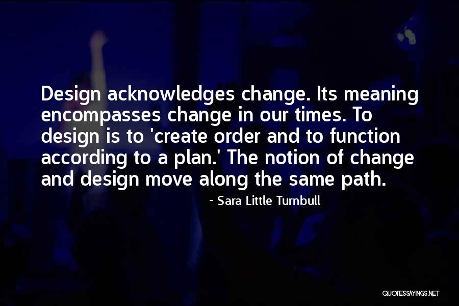 Create Your Own Path Quotes By Sara Little Turnbull Create Your Own Path Quotes By Sara Little Turnbull