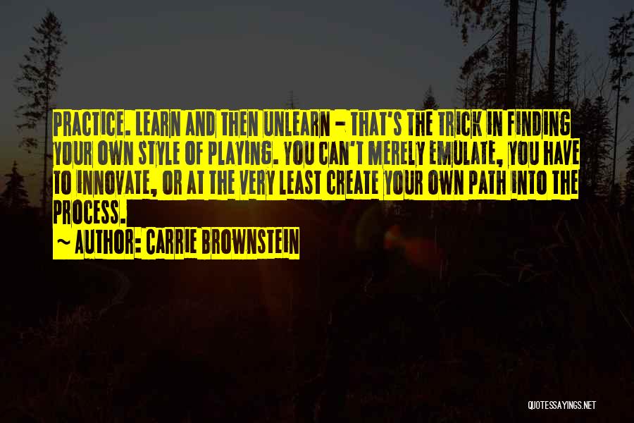 Create Your Own Style Quotes By Carrie Brownstein