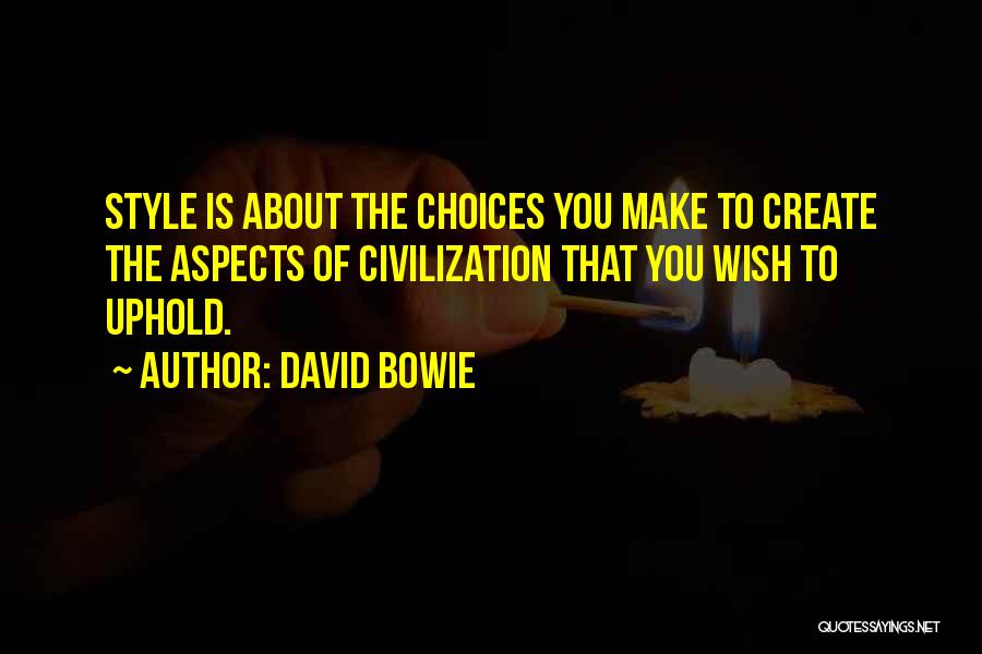 Create Your Own Style Quotes By David Bowie
