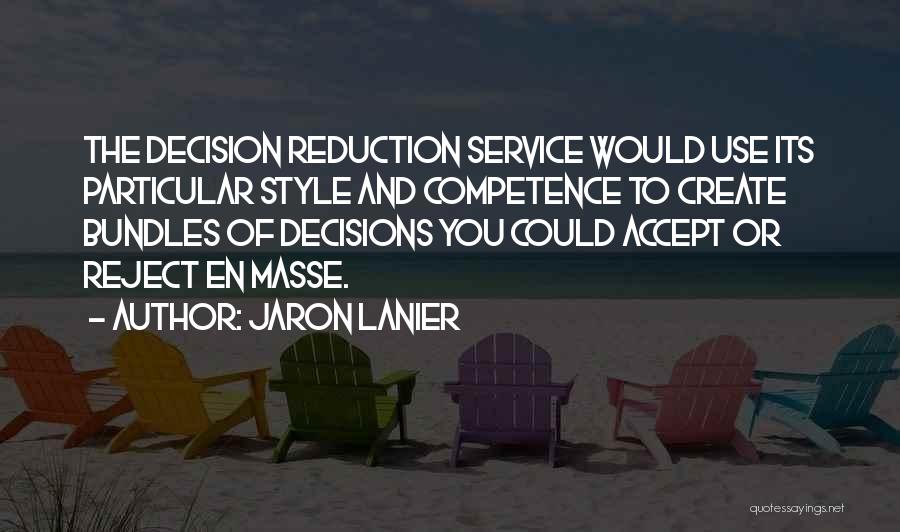 Create Your Own Style Quotes By Jaron Lanier