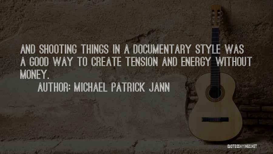 Create Your Own Style Quotes By Michael Patrick Jann