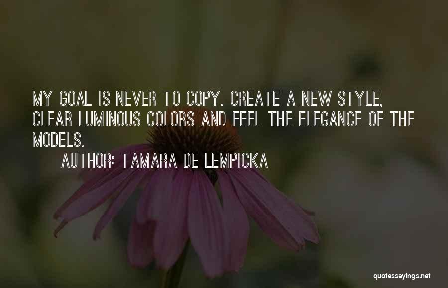 Create Your Own Style Quotes By Tamara De Lempicka