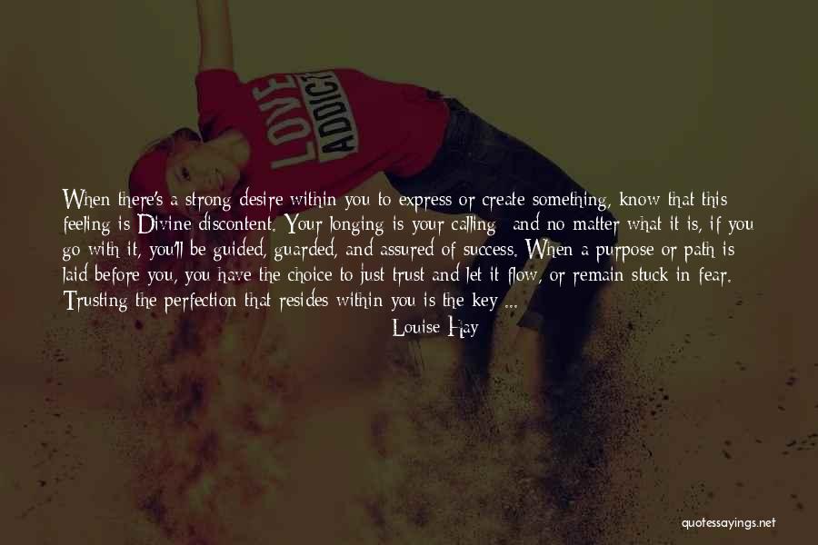 Create Your Path Quotes By Louise Hay Create Your Path Quotes By Louise Hay