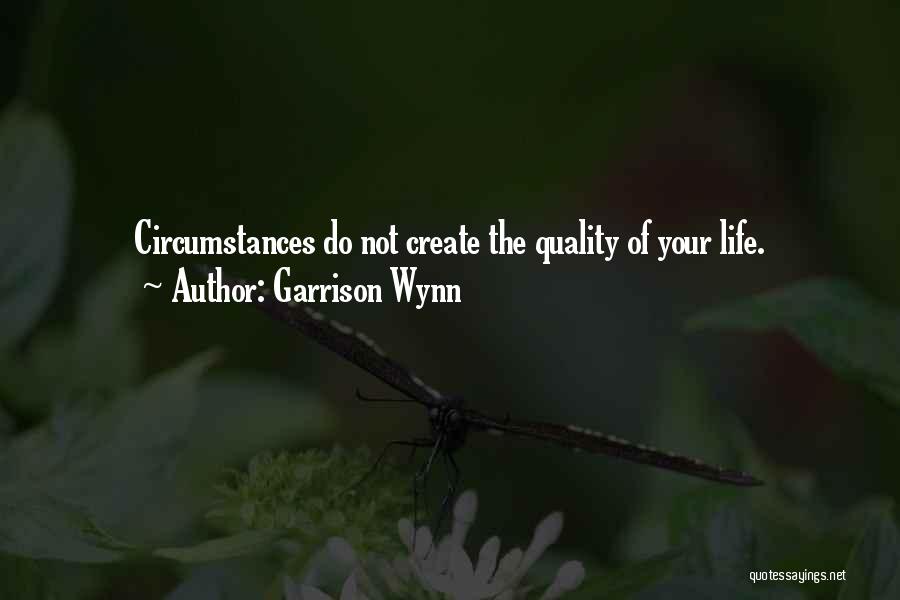 Create Your Quotes By Garrison Wynn