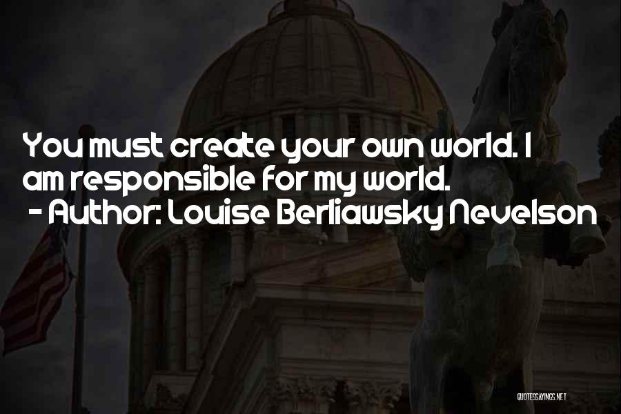 Create Your Quotes By Louise Berliawsky Nevelson