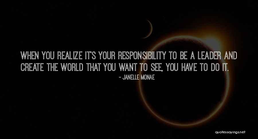 Create Your World Quotes By Janelle Monae Create Your World Quotes By Janelle Monae