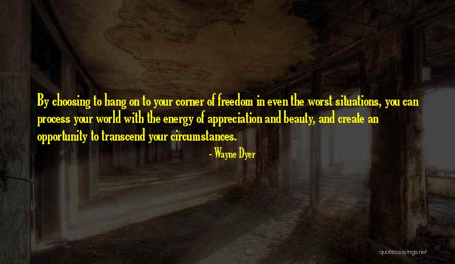 Create Your World Quotes By Wayne Dyer Create Your World Quotes By Wayne Dyer