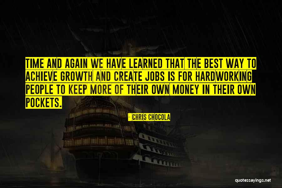 Create Yourself Again And Again Quotes By Chris Chocola