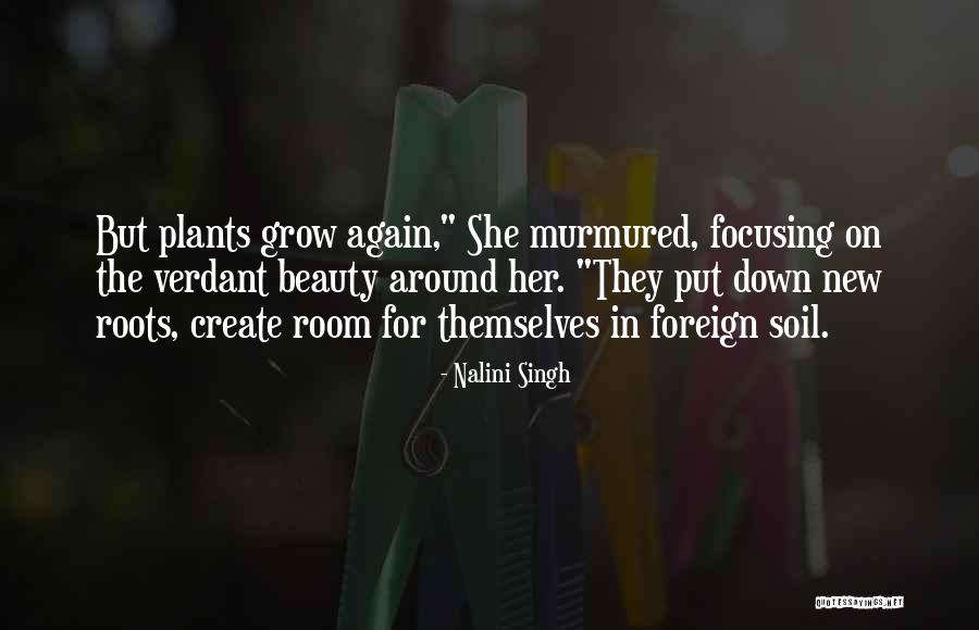 Create Yourself Again And Again Quotes By Nalini Singh
