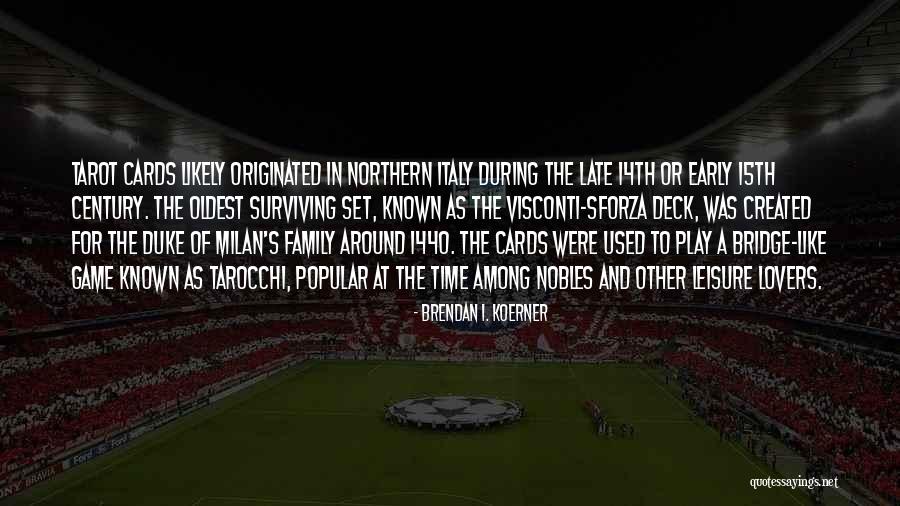 Created Family Quotes By Brendan I. Koerner Created Family Quotes By Brendan I. Koerner