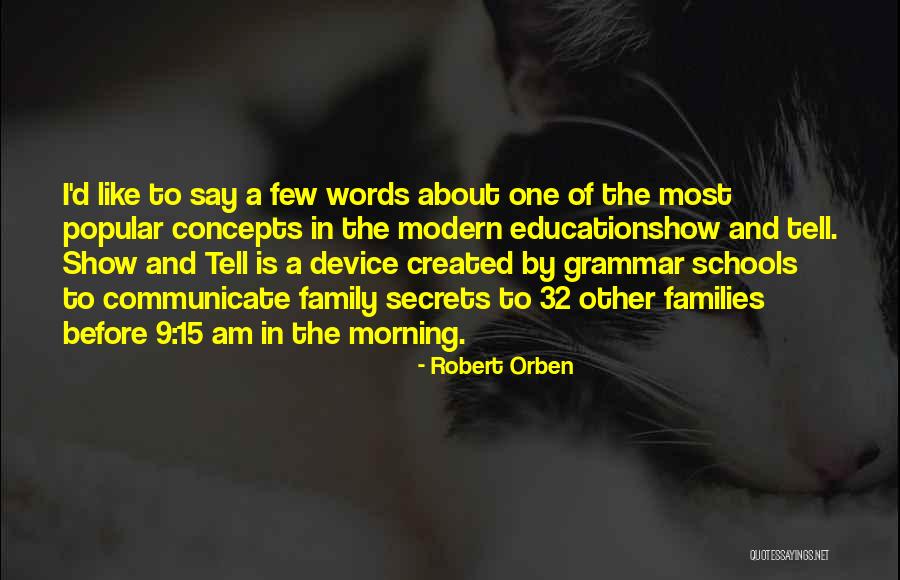 Created Family Quotes By Robert Orben Created Family Quotes By Robert Orben