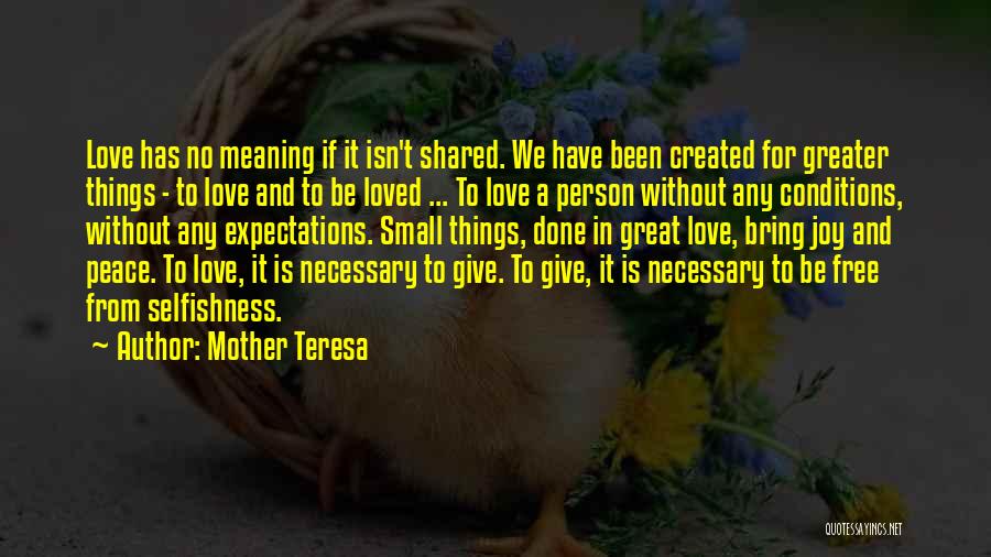 Created For Greater Things Quotes By Mother Teresa