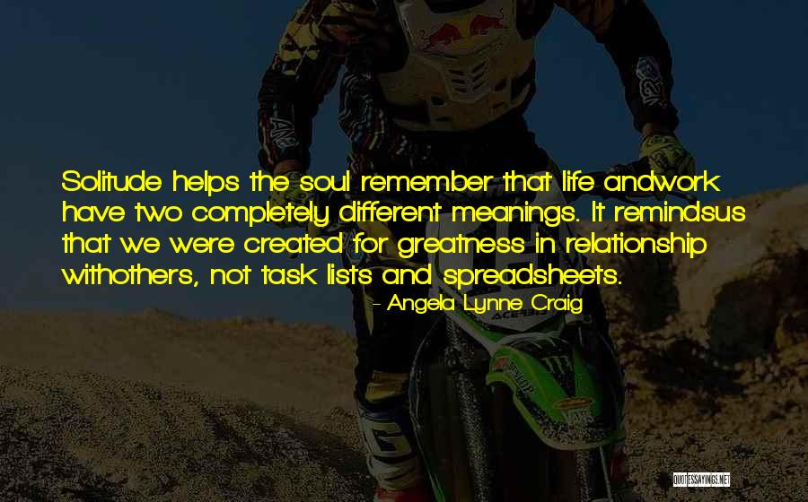 Created For Greatness Quotes By Angela Lynne Craig