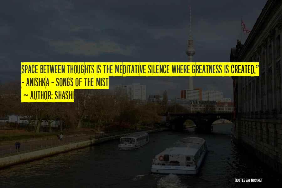 Created For Greatness Quotes By Shashi