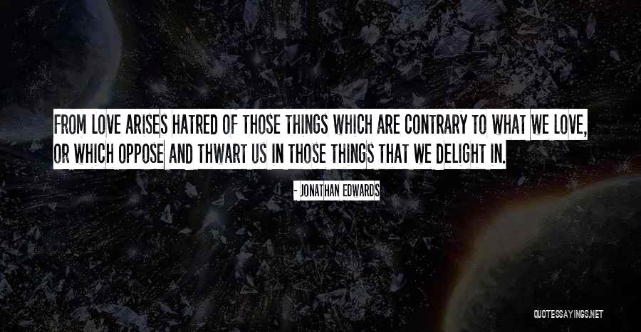 Created Not Catered Quotes By Jonathan Edwards