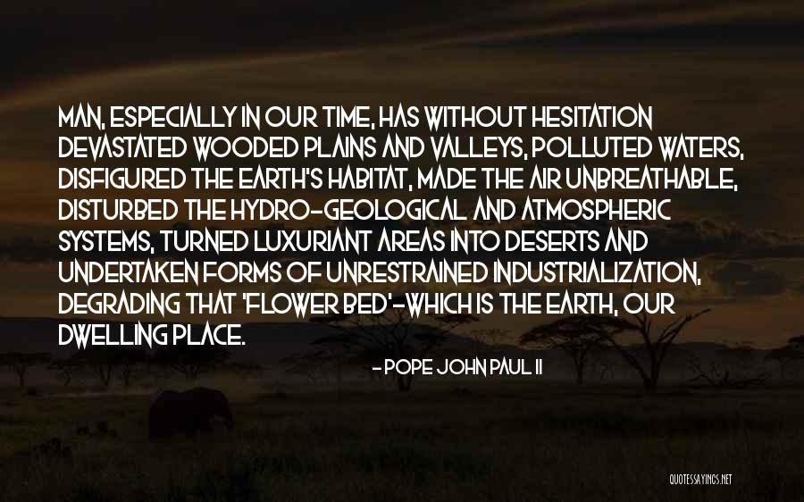 Created Not Catered Quotes By Pope John Paul II